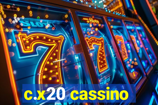 c.x20 cassino